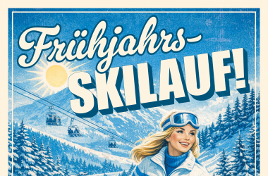Plakat Fr&uuml;hjahrsskifahren, &copy; Hochkar &amp; &Ouml;tscher Tourismus GmbH